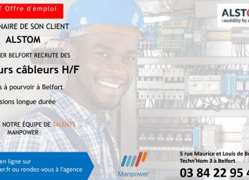 Manpower recherche des monteurs câbleurs pour Alstom (Belfort)